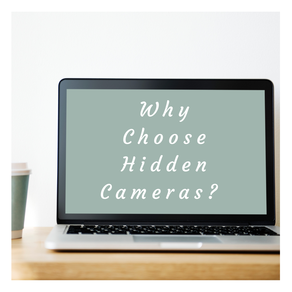 Why Choose Hidden cameras? Their uses and advantages