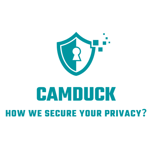 CAMDUCK: How We Ensure Your Privacy?